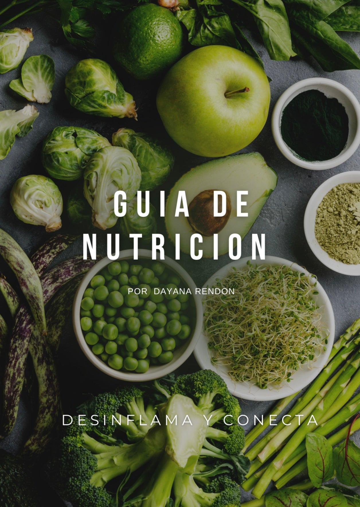 Guia de nutrición - desinflama y conecta